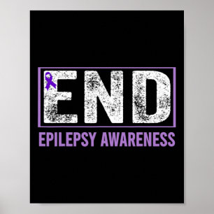 Epilepsy Awareness - End Epilepsy Purple Epilepsy Poster