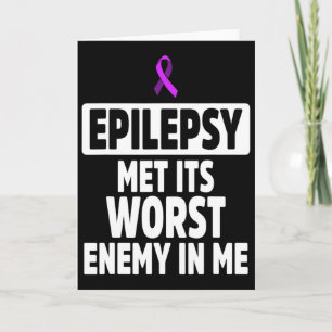 Epilepsy Awareness Enemy Epileptic Warrior Survivo Card