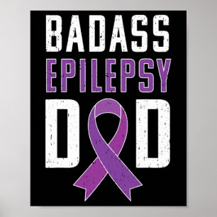 Epilepsy Awareness Epilepsy Dad Purple Ribbon Poster