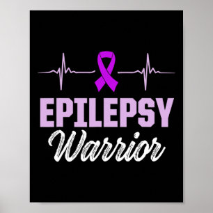 Epilepsy Awareness Epileptic Warrior Survivor 18 Poster