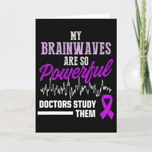 Epilepsy Awareness Epileptic Warrior Survivor 21 Card