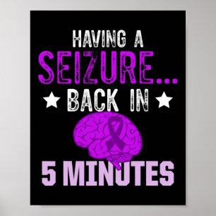 Epilepsy Awareness Epileptic Warrior Survivor 4  Poster
