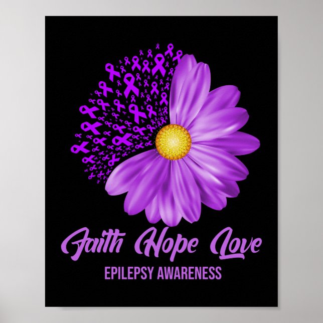 Epilepsy Awareness Faith Hope Love Flower Ribbon Poster (Front)