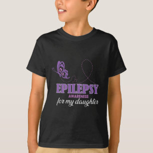Epilepsy Awareness For My Daughter- Epilepsy Mum  T-Shirt