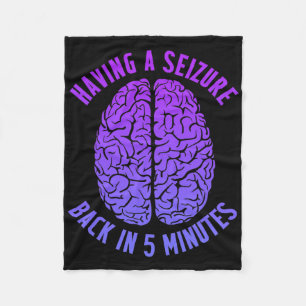 Epilepsy Awareness Having Seizure Epileptic Warrio Fleece Blanket