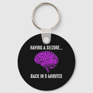 Epilepsy Awareness Having Seizure Epileptic Warrio Key Ring
