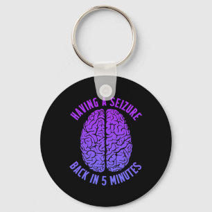Epilepsy Awareness Having Seizure Epileptic Warrio Key Ring