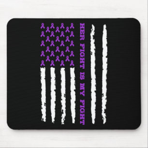 Epilepsy Awareness Her Fight Is My Fight Mouse Mat