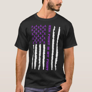 Epilepsy Awareness Her Fight Is My Fight  T-Shirt