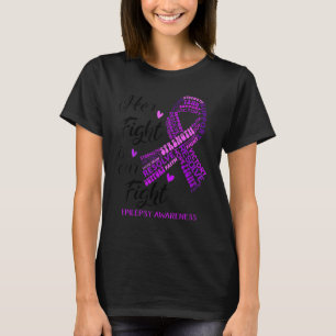 Epilepsy Awareness Her Fight Is Our Fight Purple R T-Shirt