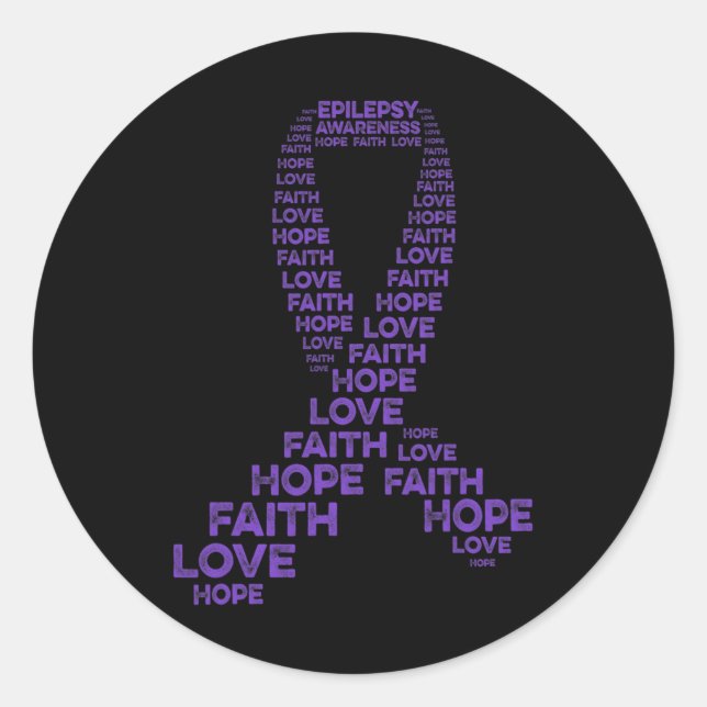 Epilepsy Awareness Hope Faith Love Purple Ribbon W Classic Round Sticker (Front)