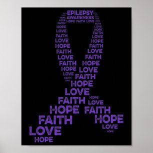 Epilepsy Awareness Hope Faith Love Purple Ribbon W Poster