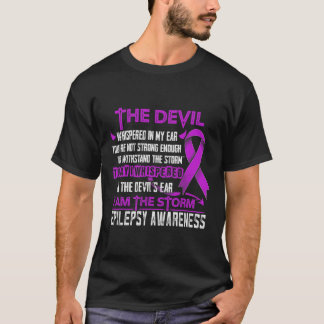 Epilepsy Awareness I am the Storm Devil  T-Shirt