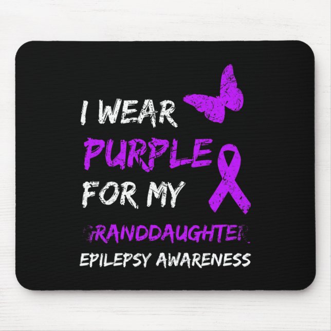 Epilepsy Awareness I Wear Purple For My Granddaugh Mouse Mat (Front)