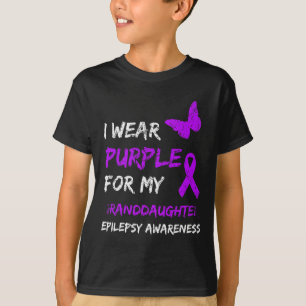 Epilepsy Awareness I Wear Purple For My Granddaugh T-Shirt