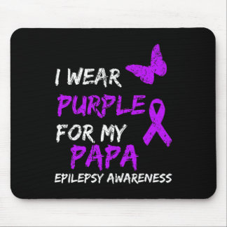 Epilepsy Awareness I Wear Purple For My Papa Ribbo Mouse Mat