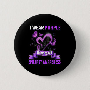 Epilepsy Awareness I Wear Purple Ribbon For My Co 6 Cm Round Badge