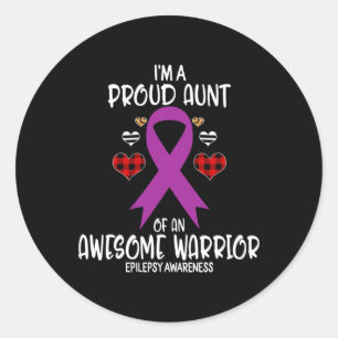 Epilepsy Awareness I'm Proud Aunt Of Awesome Warri Classic Round Sticker
