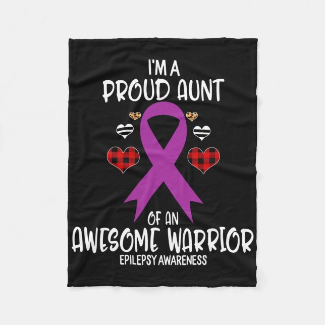 Epilepsy Awareness I'm Proud Aunt Of Awesome Warri Fleece Blanket (Front)