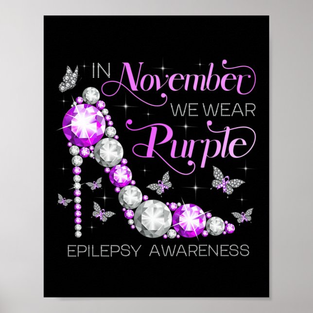 Epilepsy Awareness In November We Wear Purple Butt Poster (Front)