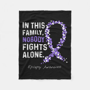 Epilepsy Awareness In This Family Nobody Fights Al Fleece Blanket