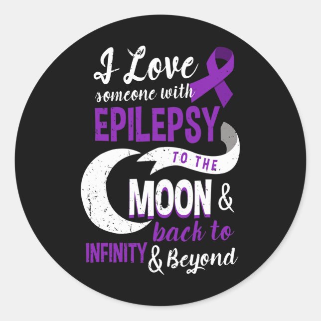 Epilepsy Awareness  - Love Son Mum Dad Daughter Te Classic Round Sticker (Front)