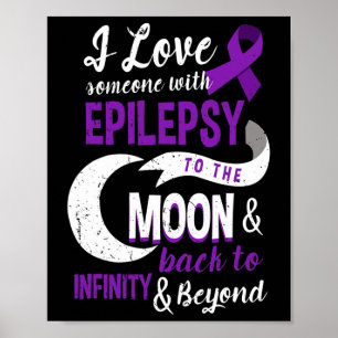 Epilepsy Awareness - Love Son Mum Dad Daughter Tee Poster