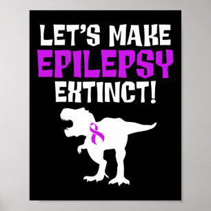 Epilepsy Awareness Make Epileptic Warrior Survivor Poster