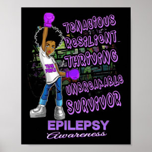 Epilepsy Awareness Melanin Black Women Unbreakable Poster