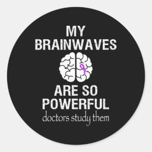 Epilepsy Awareness Month Brainwaves Are So Powerfu Classic Round Sticker
