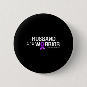 Epilepsy Awareness Month Husband Of A Warrior Purp 6 Cm Round Badge