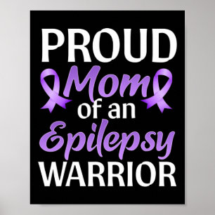 Epilepsy Awareness Month Proud Mum Of An Epilepsy Poster