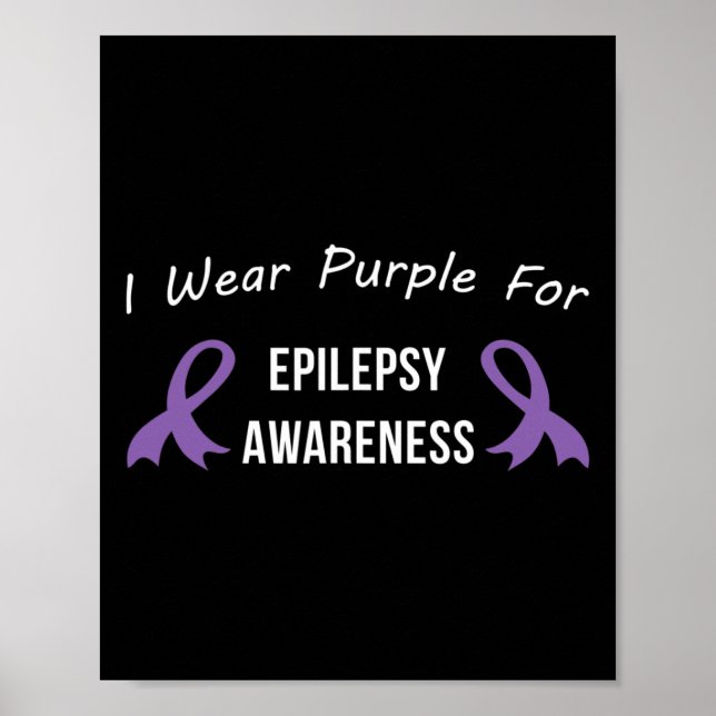Epilepsy Awareness Month Support Love Cure Purple  Poster (Front)