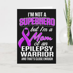 Epilepsy Awareness Mum Hero Epileptic Warrior Surv Card