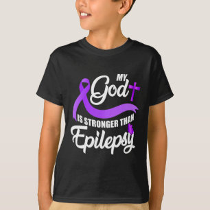 Epilepsy Awareness Ribbon My God Is Stronger Than T-Shirt