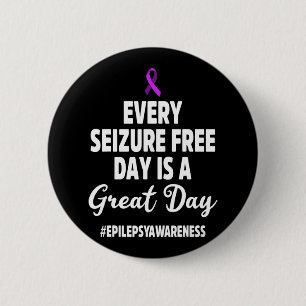 Epilepsy Awareness Seizure Free Epileptic Warrior  6 Cm Round Badge
