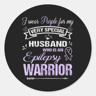 Epilepsy Awareness Support Husbynd Warrior Walk Ru Classic Round Sticker