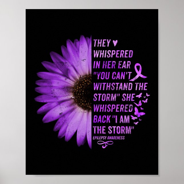 Epilepsy Awareness They Whispered In Her Ear Poster (Front)