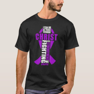 Epilepsy Christian I Can Do All Things Through Chr T-Shirt