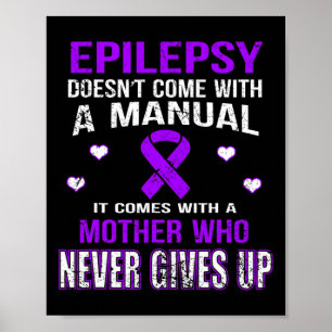 Epilepsy Comes With A Mother Who Never Gives Up  Poster