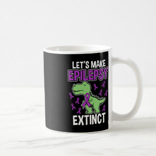 Epilepsy Extinct T-Rex Epilepsy Awareness Month Ki Coffee Mug