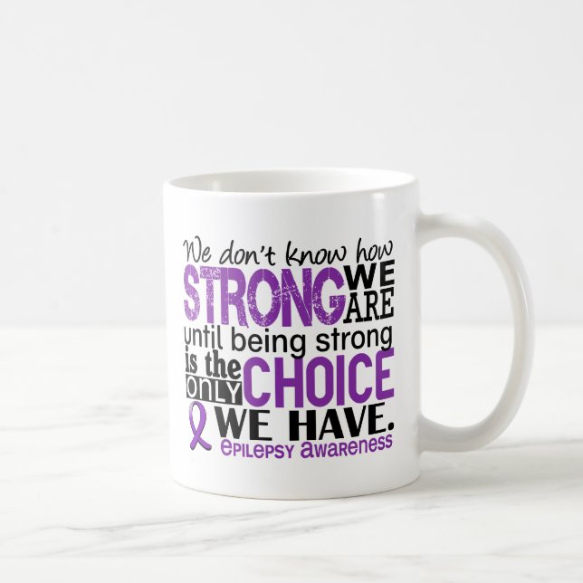 Epilepsy How Strong We Are Coffee Mug (Right)