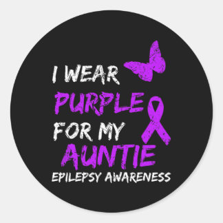 Epilepsy I Wear Purple For My Auntie Ribbon 1 Classic Round Sticker