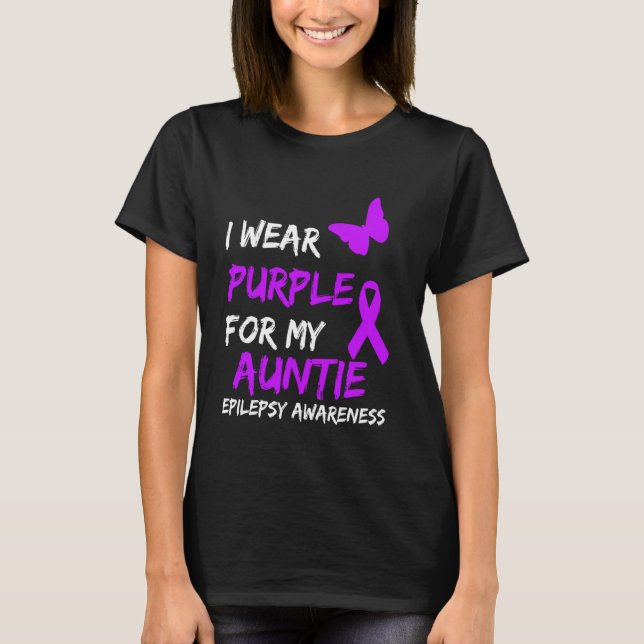Epilepsy I Wear Purple For My Auntie Ribbon T-Shirt (Front)