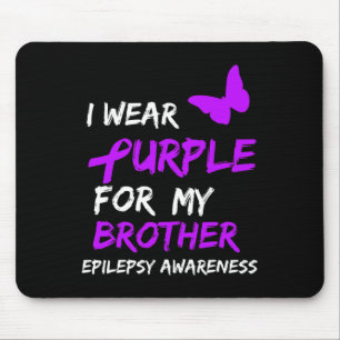 Epilepsy I Wear Purple For My Brother Ribbon Mouse Mat