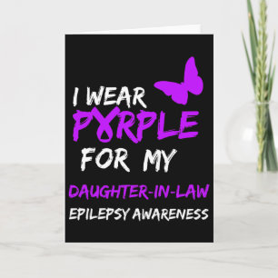 Epilepsy I Wear Purple For My Daughter-in-law Ribb Card
