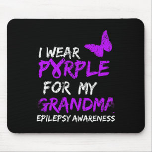Epilepsy I Wear Purple For My Grandma Ribbon  Mouse Mat