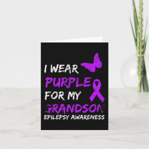 Epilepsy I Wear Purple For My Grandson Ribbon  Card