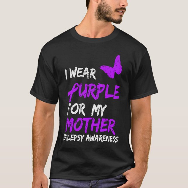 Epilepsy I Wear Purple For My Mother Ribbon T-Shirt (Front)