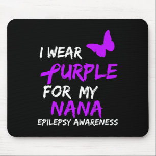 Epilepsy I Wear Purple For My Nana Ribbon Mouse Mat